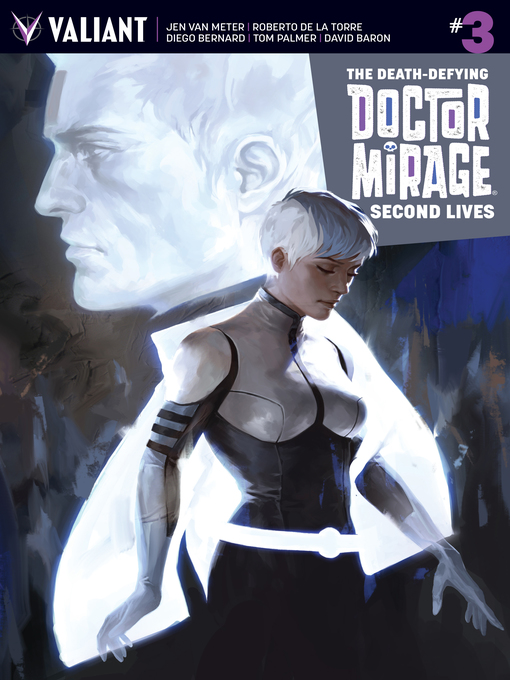 Title details for The Death-Defying Dr. Mirage: Second Lives (2015), Issue 3 by Roberto De La Torre - Available